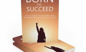Born to Succeed – eBook with Resell Rights
