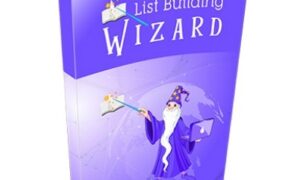 List Building Wizard – eBook with Resell Rights