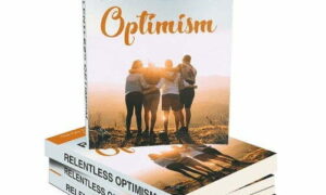 Relentless Optimism – eBook with Resell Rights