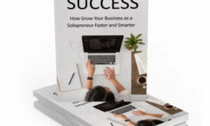 Solopreneur Success – eBook with Resell Rights