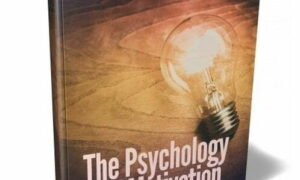 The Psychology of Motivation – eBook with Resell Rights