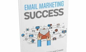 Email Marketing Success – eBook with Resell Rights