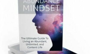 The Abundance Mindset – eBook with Resell Rights
