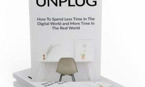 Unplug – eBook with Resell Rights
