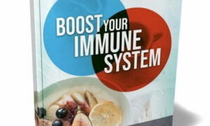 Boost Your Immune System – eBook with Resell Rights