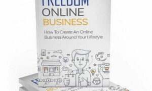 Freedom Online Business – eBook with Resell Rights