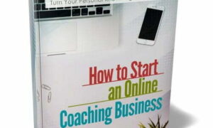How to Start an Online Coaching Business – eBook with Resell Rights