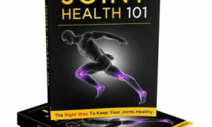 Joint Health 101 – eBook with Resell Rights