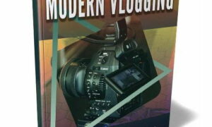 Modern Vlogging – eBook with Resell Rights